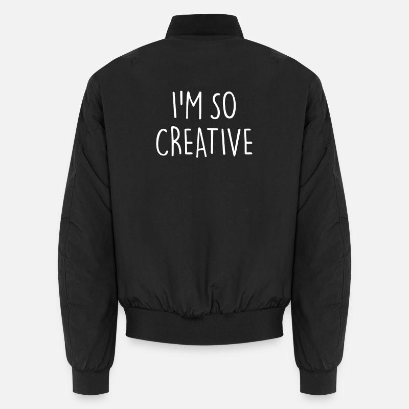 I'M SO CREATIVE - Unisex Bomberjacke - Schwarz