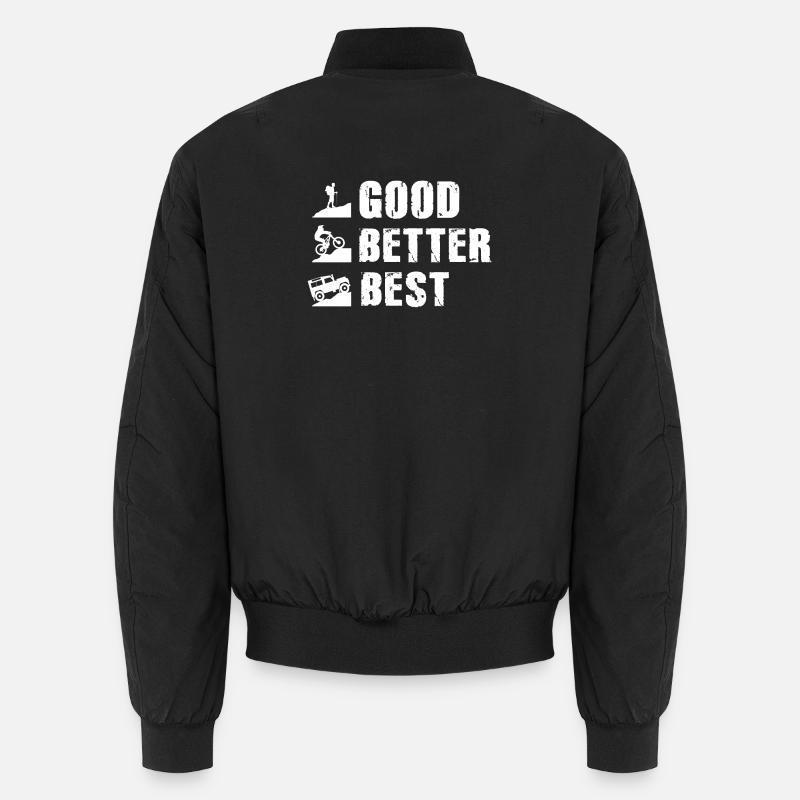 defender good better best Bomber unisexe