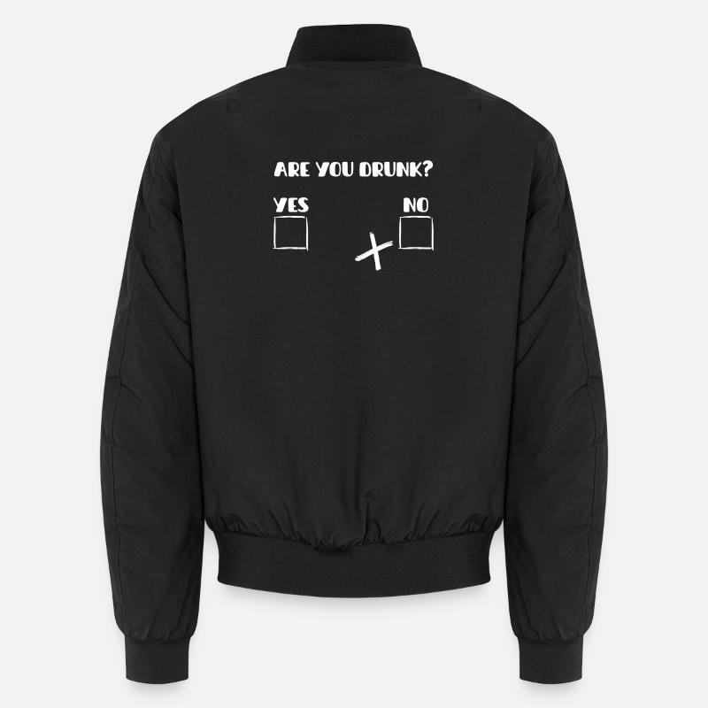 Bist du betrunken Hemd Unisex Bomberjacke