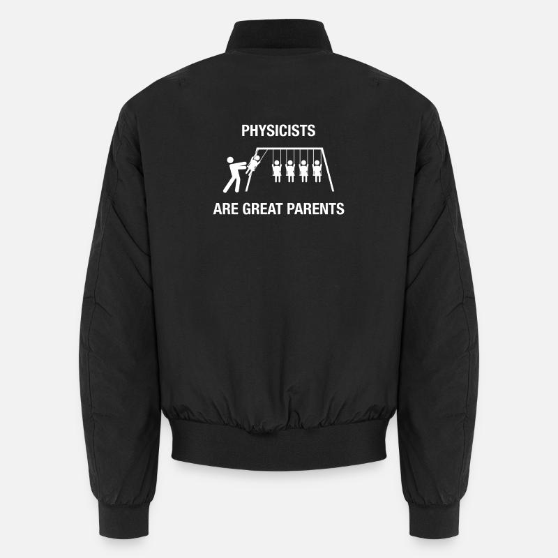 Physicist Humor Scientist Funny Unisex Bomber Jacket