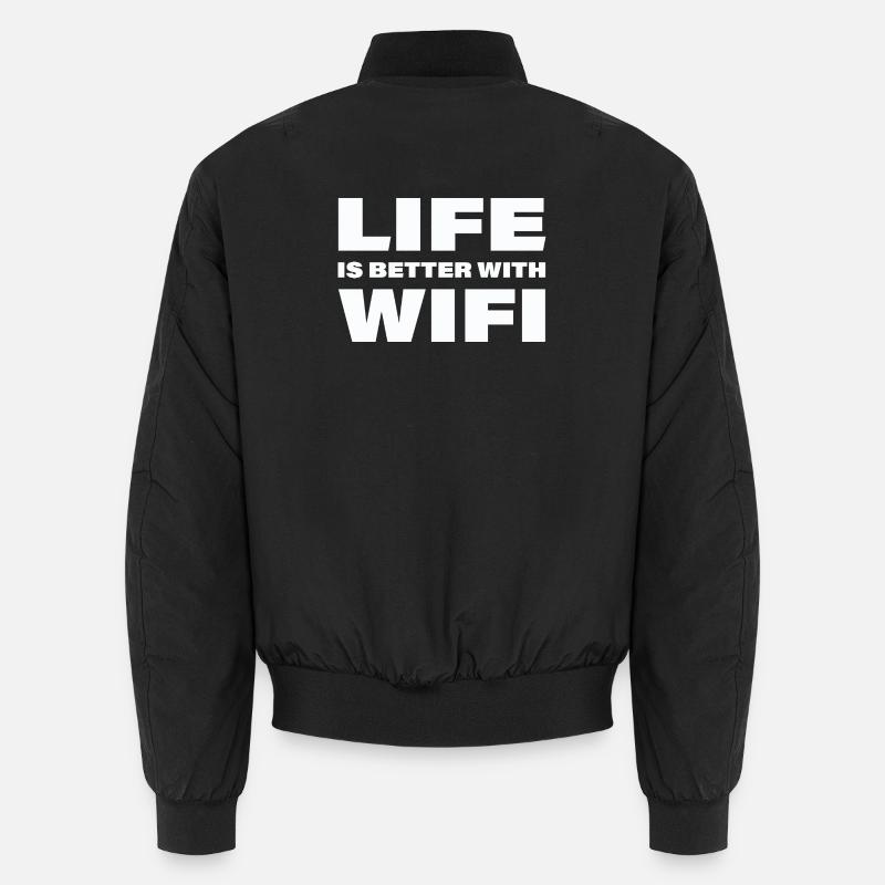 LIFE IS BETTER WITH WIFI - Unisex Bomberjacke - Schwarz