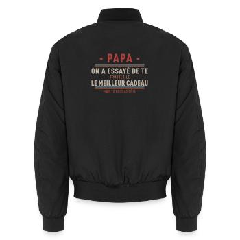 Papa On A Essaye De Te Trouver Le Le Meilleur C... - Bomber unisexe - noir - Dos - AI Model Male 185 light (185cm)