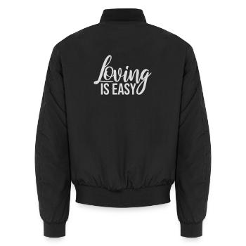 Loving Is Easy Inspirierend Romantisch Spruch Logo - Unisex Bomberjacke - Schwarz - Hinten - AI Model Male 185 light (185cm)