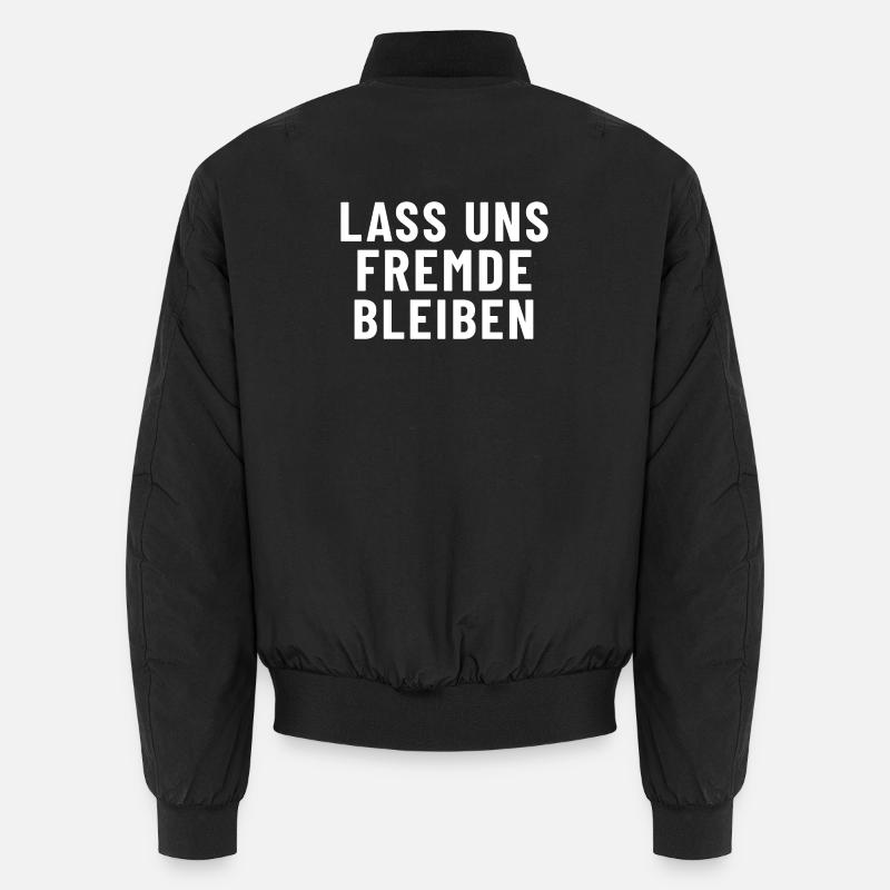 Let's stay strangers Unisex Bomber Jacket