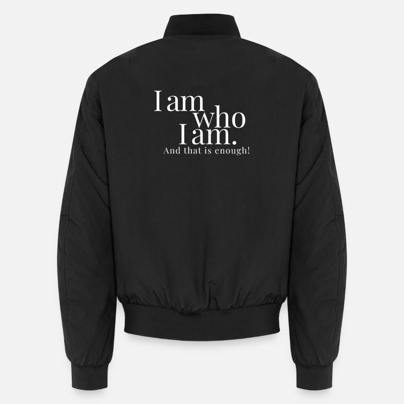 I am who I am. And that is enough. Bashar! Unisex Bomber Jacket