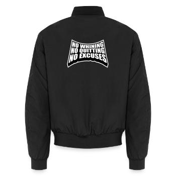 No Whining No Quitting No Excuses Gym Motivation - Unisex Bomber Jacket - black - Back - AI Model Male 185 light (185cm)
