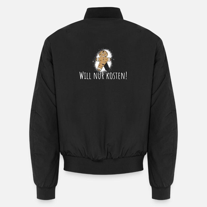 Will nur kosten! Lebkuchen, Kekse Unisex Bomberjacke