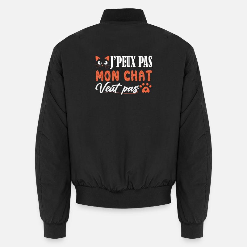 J'peux pas Mon Chat veut pas chaton - cat Bomber unisexe