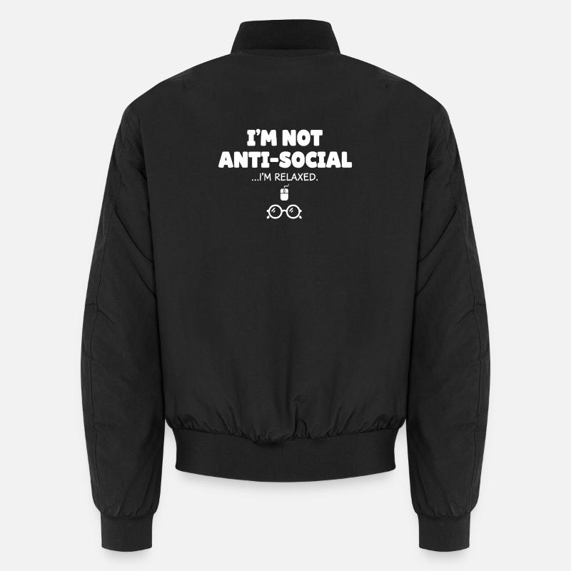 Nicht antisocial, ich bin entspannt Unisex Bomberjacke