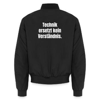 Technik ersetzt kein Verständnis - Unisex Bomberjacke - Schwarz - Hinten - AI Model Male 185 light (185cm)