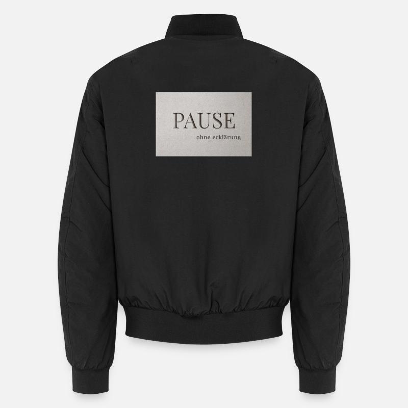 Pause – without explanation - Unisex Bomber Jacket - black