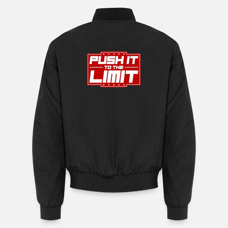 Push It To The Limit Unisex Bomberjacke