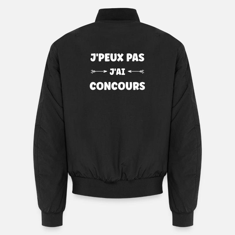 J'peux pas j'ai concours Bomber unisexe