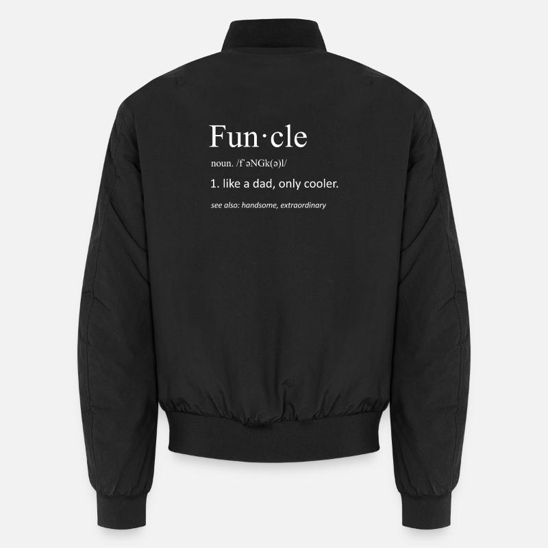 Funcle Definition Funny Uncle Typography Art Unisex Bomber Jacket