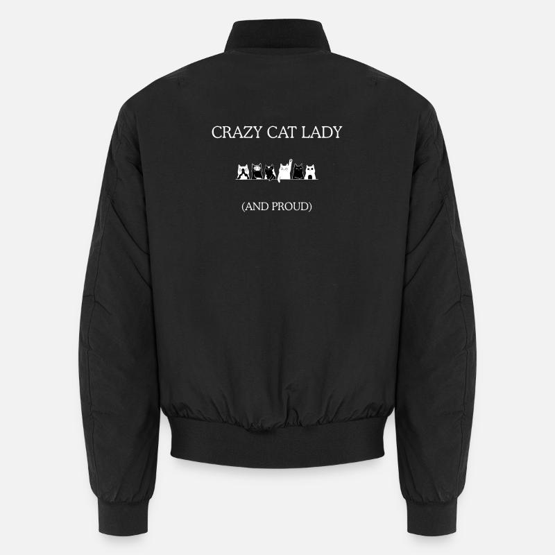 Crazy Cat Lady Und Stolz - Unisex Bomberjacke - Schwarz