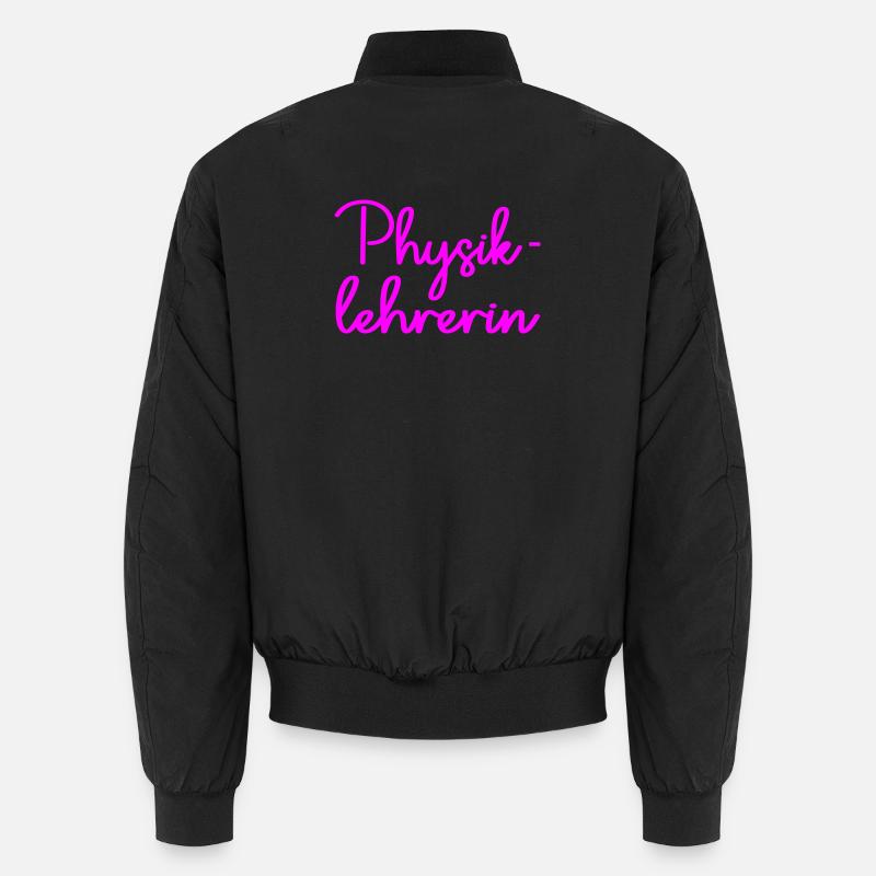 Physiklehrerin Physik Lehrerin - Unisex Bomberjacke - Schwarz