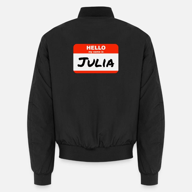 Hello My Name Is Julia Label Name Tag Unisex Bomber Jacket
