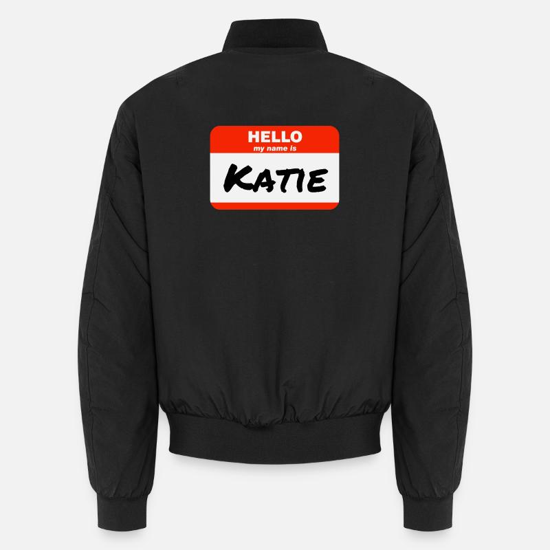 Hello My Name Is Katie Label Name Tag Unisex Bomber Jacket