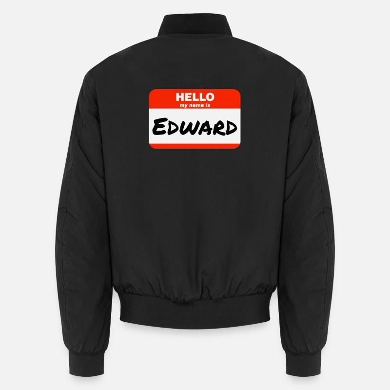 Hello My Name Is Edward Label Name Tag Unisex Bomber Jacket