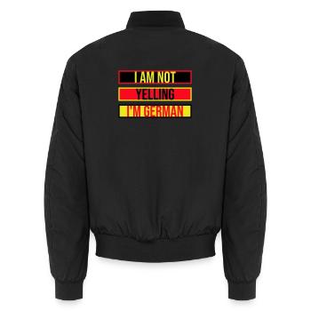 I Am Not Yelling I'm German Lustig Deutsch Spruch - Unisex Bomberjacke - Schwarz - Hinten - AI Model Male 185 light (185cm)