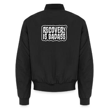 Recovery Is Badass Motivierend Erholung Zitat Logo - Unisex Bomberjacke - Schwarz - Hinten - AI Model Male 185 light (185cm)