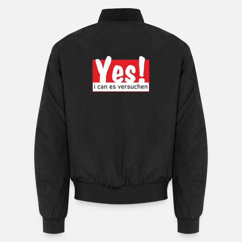 Yes i can es versuchen Unisex Bomberjacke