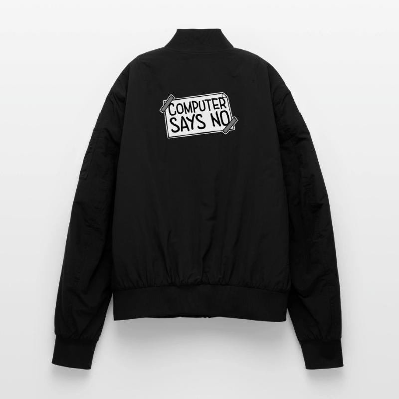 Computer Says No Funny Programmer Nerd Technique Unisex Bomber Jacket