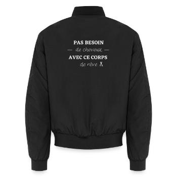 Pas besoin de cheveux avec ce corps de rêve - Bomber unisexe - noir - Dos - AI Model Male 185 light (185cm)