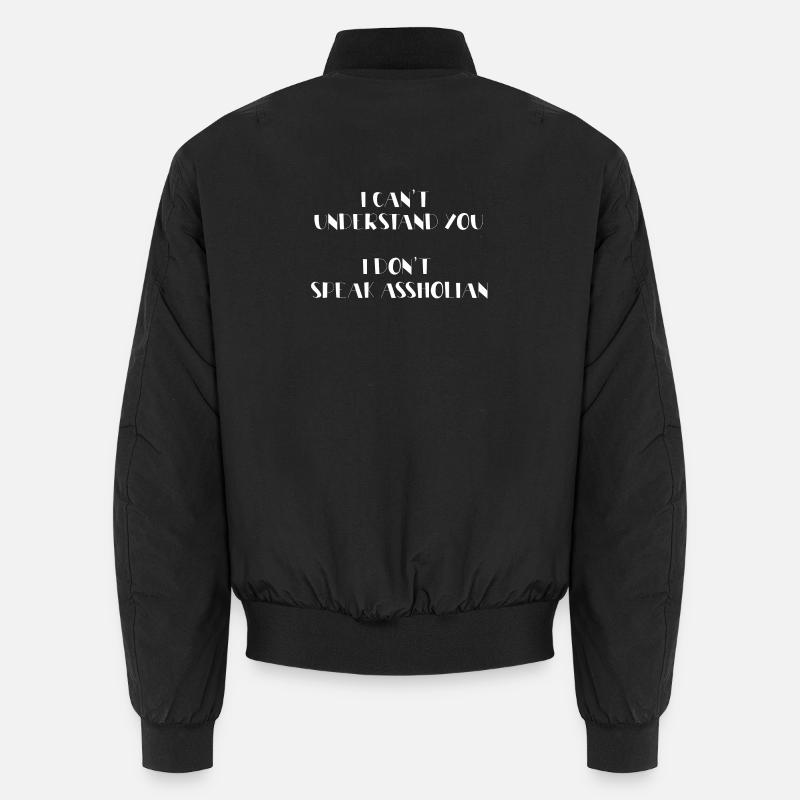 I can't understand you - Unisex Bomber Jacket - black