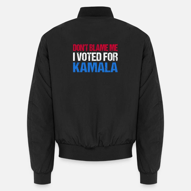 Don't Blame Me I Vote For Kamala I Unisex Bomberjacke