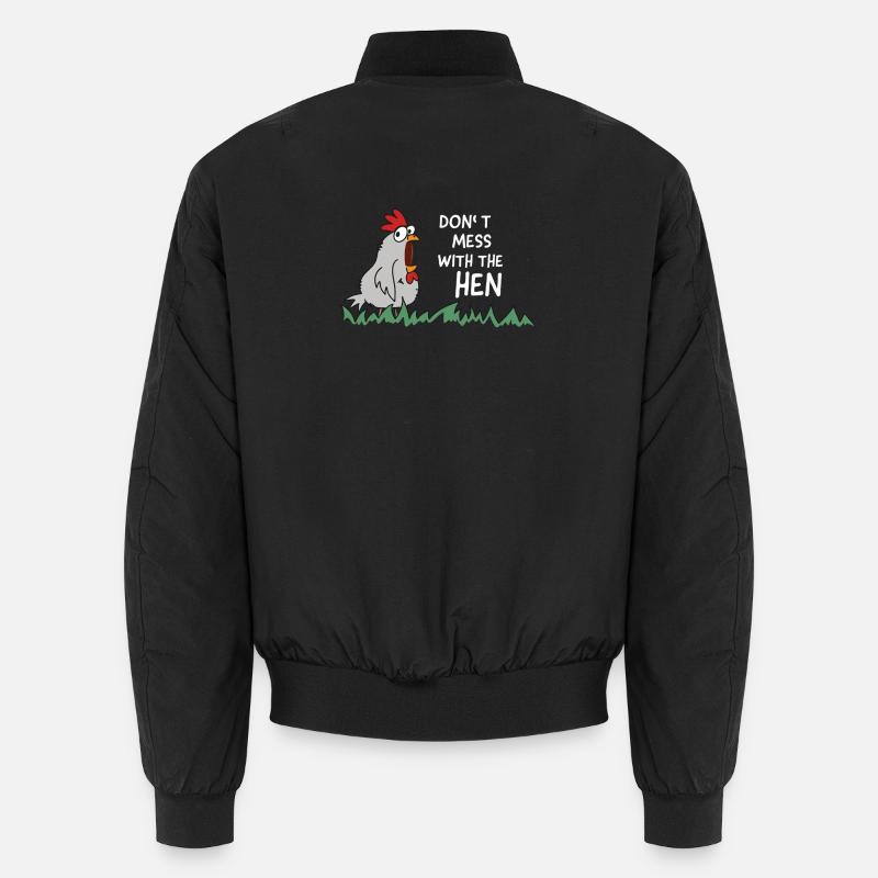 dont mess with the hen chicken - Unisex Bomberjacke - Schwarz