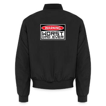 Worst Dad Ever Funny Sarcastic Father's Day Dad - Unisex Bomber Jacket - black - Back - AI Model Male 185 light (185cm)