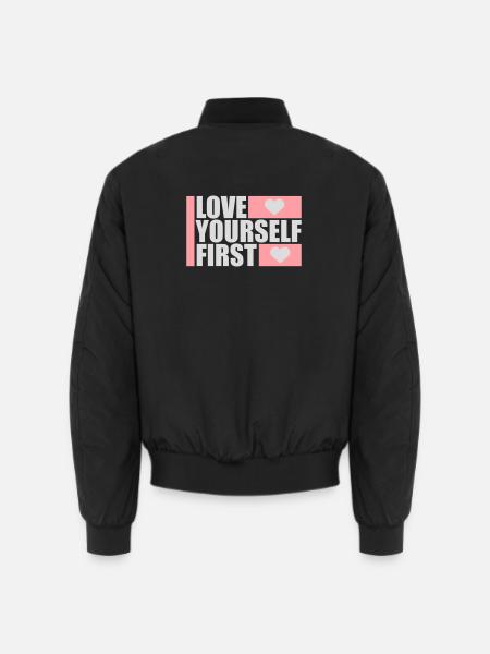 Love Yourself First Self-Love Self-Care - Unisex Bomber Jacket - black