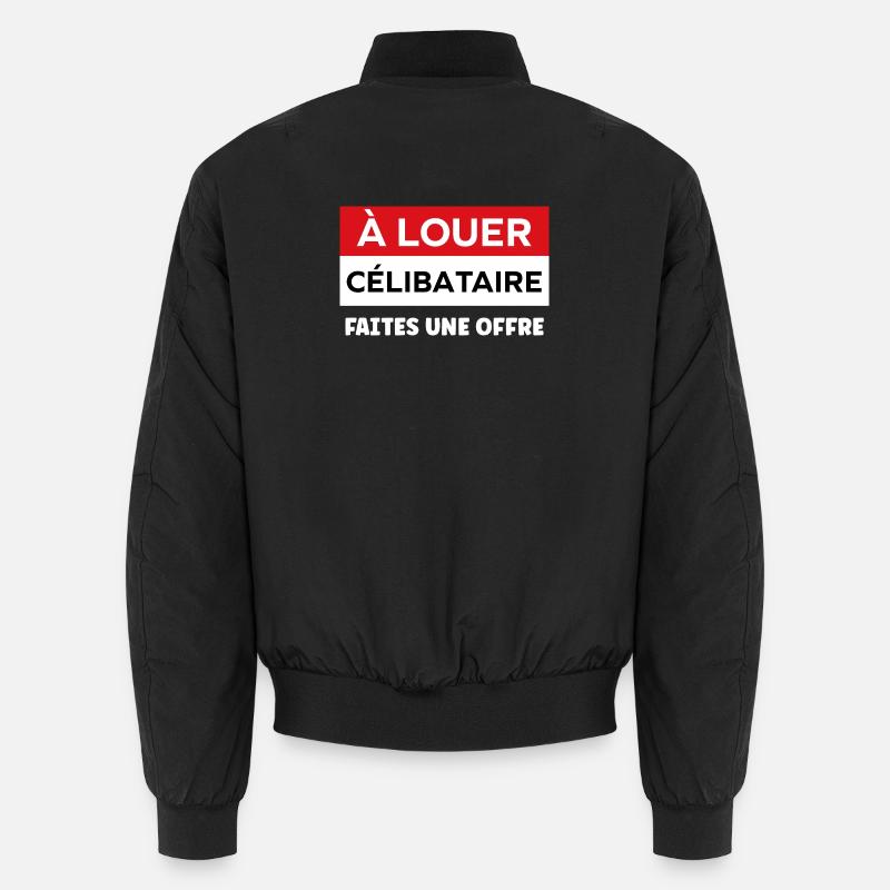 Humour célibataire Bomber unisexe
