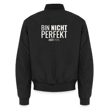 Bin Nicht Perfekt Aber Papa - Unisex Bomberjacke - Schwarz - Hinten - AI Model Male 185 light (185cm)