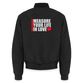 Measure Your Life In Love Inspirierend Liebe Logo - Unisex Bomberjacke - Schwarz - Hinten - AI Model Male 185 light (185cm)