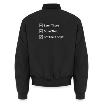 Been There Done That Got the T-Shirt Funny List - Unisex Bomber Jacket - black - Back - AI Model Male 185 light (185cm)