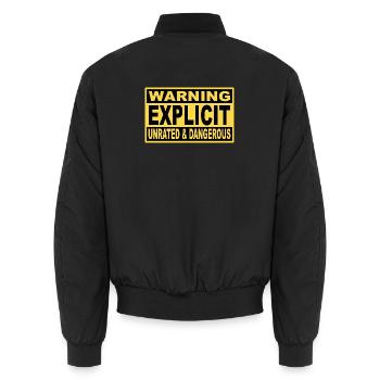 Warning Explicit: Unrated & Danger. - Unisex Bomber Jacket - black - Back - AI Model Male 185 light (185cm)