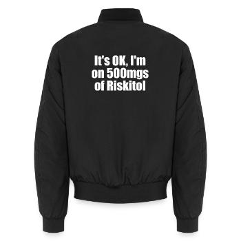 All good, I'm on 500 mg Riskitol. Funny G - Unisex Bomber Jacket - black - Back - AI Model Male 185 light (185cm)