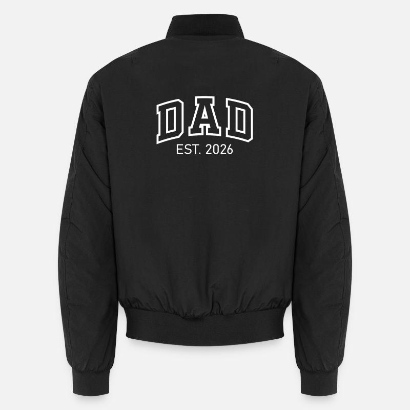 Dad Est 2026 New Dad Dad Will Be Father's Day in 2026 - Unisex Bomber Jacket - black