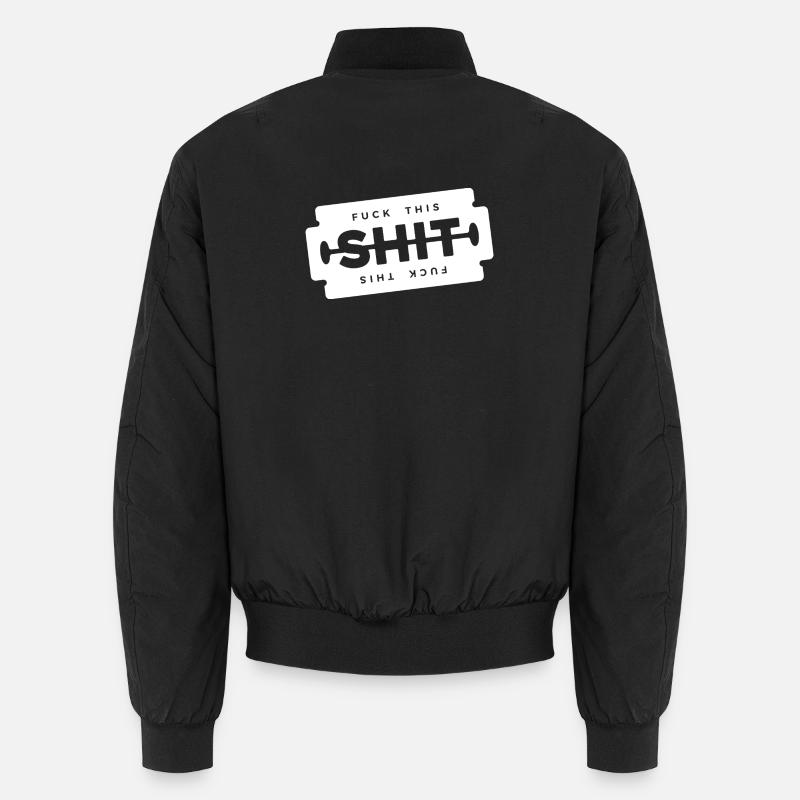 Fuck This Shit Shaving Blade Unisex Bomber Jacket