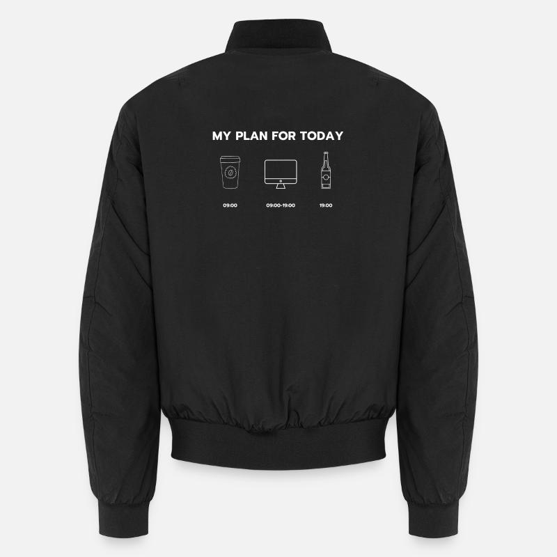 My plan for today Unisex Bomber Jacket