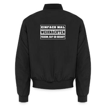 Einfach mal was Schönes machen | Weihnachten - Unisex Bomberjacke - Schwarz - Hinten - AI Model Male 185 light (185cm)