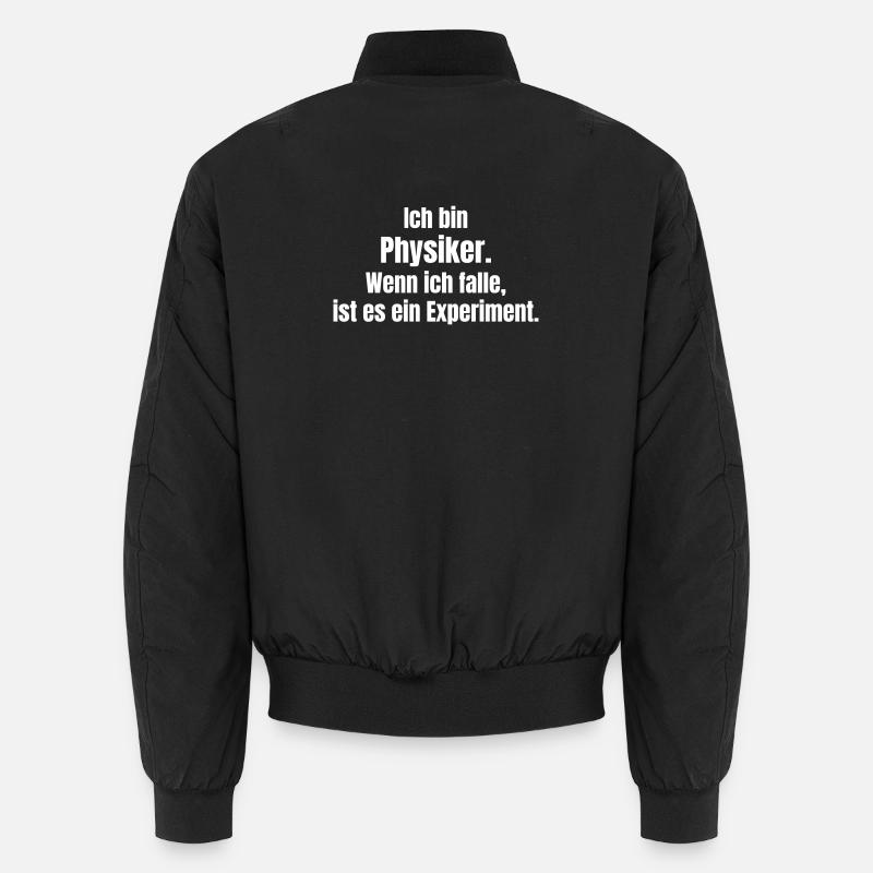 Physiker Humor Fall-Experiment Unisex Bomberjacke