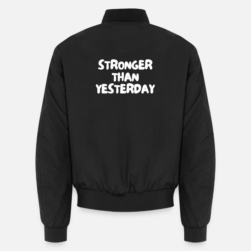 Stärker als gestern Unisex Bomberjacke