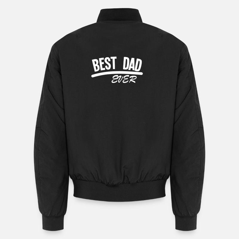 BEST DAD EVER - Unisex Bomber Jacket - black