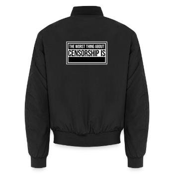 The Worst Thing About Censorship Is Lustig Ironie - Unisex Bomberjacke - Schwarz - Hinten - AI Model Male 185 light (185cm)