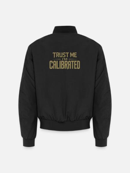 VR Gamer Quote Trust Me Im Calibrated - Unisex Bomberjacke - Schwarz