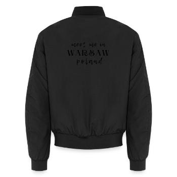 Meet Me in Warsaw Phrase Design - Unisex Bomber Jacket - black - Back - AI Model Male 185 light (185cm)