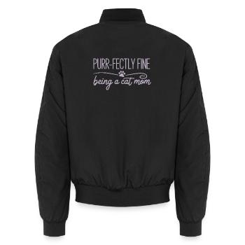 Purr Fectly Fine Being A Cat Mom Katzenmama - Unisex Bomber Jacket - black - Back - AI Model Male 185 light (185cm)